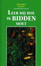 Alexander Comrie - LEER MIJ HOE IK BIDDEN MOET, Boeken, Ophalen of Verzenden, Gelezen