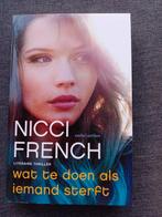 Nicci French - Wat te doen als iemand sterft, Nicci French, Ophalen of Verzenden, Zo goed als nieuw, Nederland