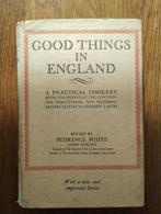 Good Things in England - Florence White, Ophalen of Verzenden, Gelezen