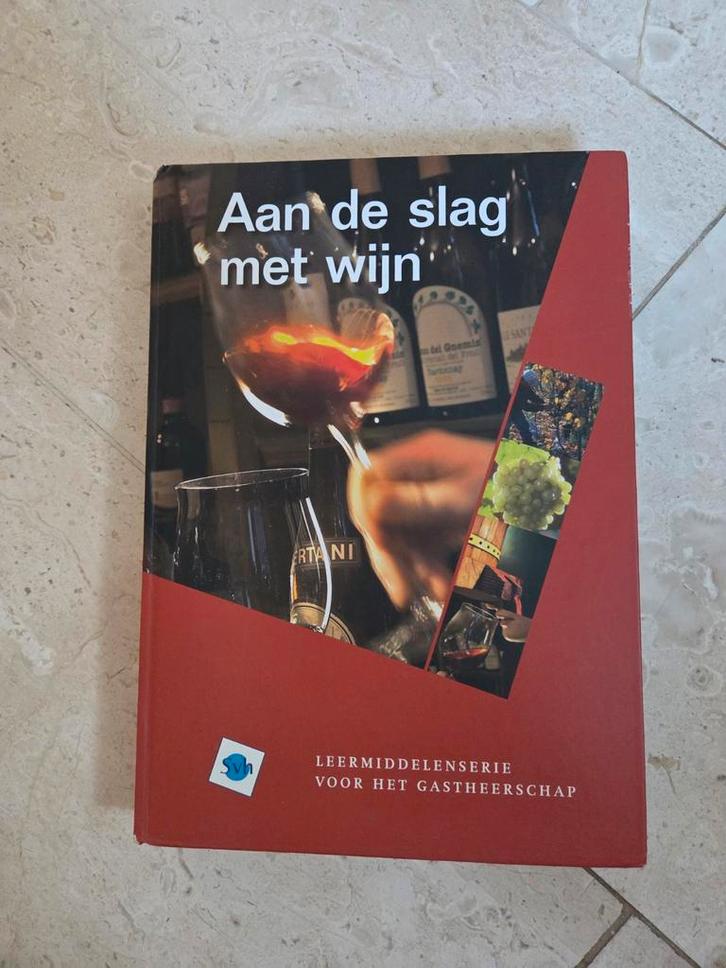 Aan de slag met wijn - 2e druk, Boeken, Studieboeken en Cursussen, Zo goed als nieuw, MBO, Ophalen of Verzenden
