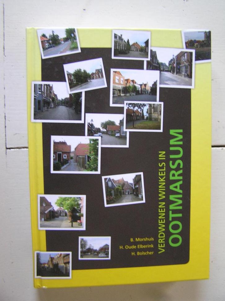 Verdwenen winkels in Ootmarsum., Boeken, Geschiedenis | Stad en Regio, Zo goed als nieuw, Ophalen of Verzenden