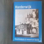 Harderwijk na 1945, Boeken, Ophalen of Verzenden, 20e eeuw of later, Gelezen