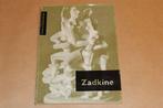 Zadkine en de Europese Beeldhouwkunst [1954] — Kunstboek, Ophalen of Verzenden, Gelezen