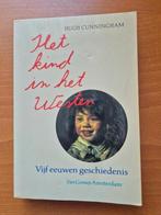 H. Cunningham - Het kind in het Westen, Ophalen of Verzenden, Zo goed als nieuw, H. Cunningham