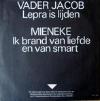 1976	Vader Jacob (Robert Long)		Vader Jacob: Lepra Is Lijden, Nederlandstalig, 7 inch, Zo goed als nieuw, Single