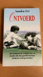 Sandra Fei - Ontvoerd, Ophalen of Verzenden, Zo goed als nieuw