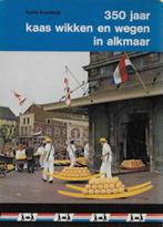 Hans Koolwijk: Kaas wikken en wegen in Alkmaar, Ophalen of Verzenden, 20e eeuw of later, Gelezen