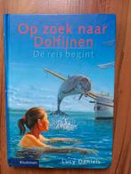 Op zoek naar dolfijnen - de reis begint - Lucy Daniels, Ophalen of Verzenden, Gelezen