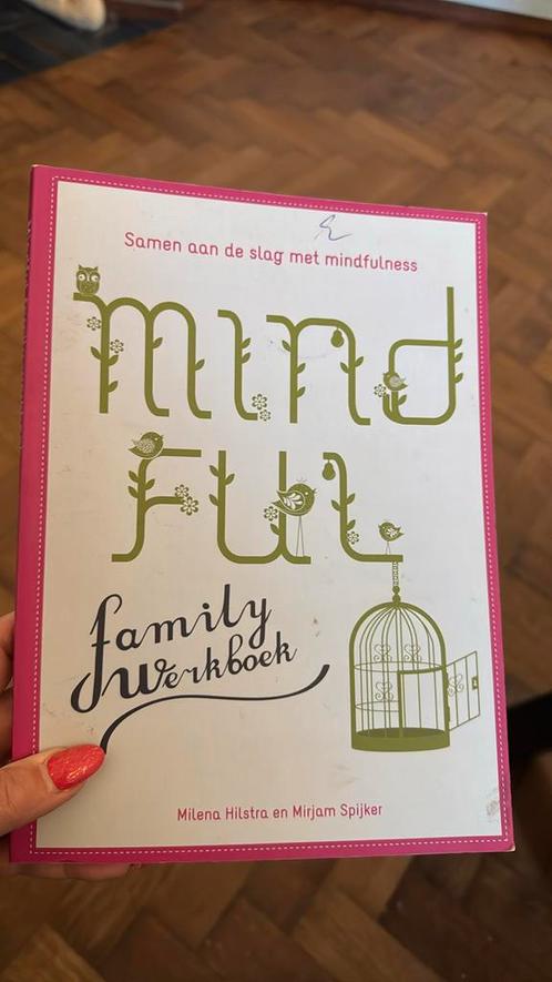 Milena Hilstra - Mindful family werkboek, Boeken, Psychologie, Gelezen, Ophalen of Verzenden