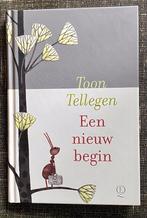 Een nieuw begin - Toon Tellegen   * 2024 *, Ophalen of Verzenden, Zo goed als nieuw, Toon Tellegen