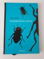 De gedaanteverwisseling, Boeken, Ophalen of Verzenden, Zo goed als nieuw