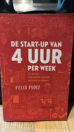 Felix Plötz - De startup van 4 uur per week, Boeken, Economie, Management en Marketing, Ophalen of Verzenden, Zo goed als nieuw