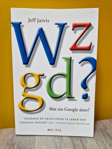 Jeff Jarvis - Wat zou Google doen? beschikbaar voor biedingen