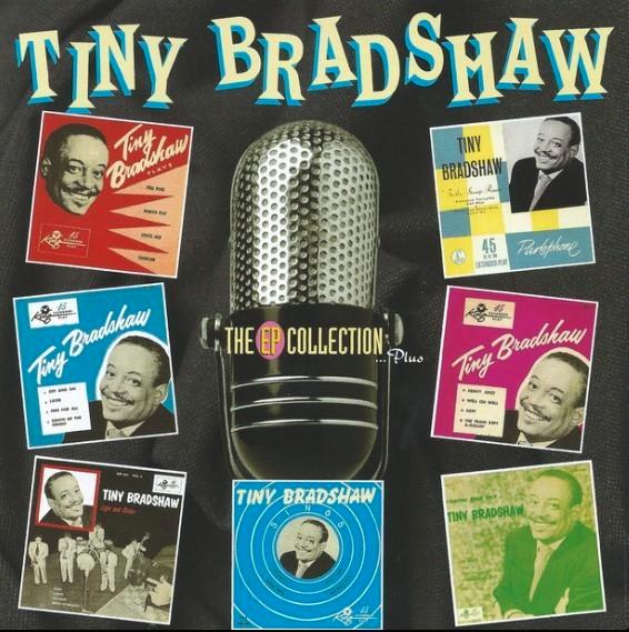 Tiny Bradshaw – The EP Collection ... Plus, Cd's en Dvd's, Cd's | R&B en Soul, Zo goed als nieuw, R&B, 1960 tot 1980, Verzenden