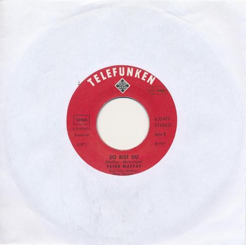 1237 Peter Maffay - So bist du (1979), Cd's en Dvd's, Vinyl Singles, Gebruikt, Single, Pop, 7 inch, Ophalen of Verzenden