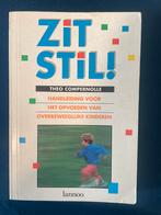 Zit Stil! - Theo Compernolle, Boeken, Ophalen of Verzenden, Zo goed als nieuw