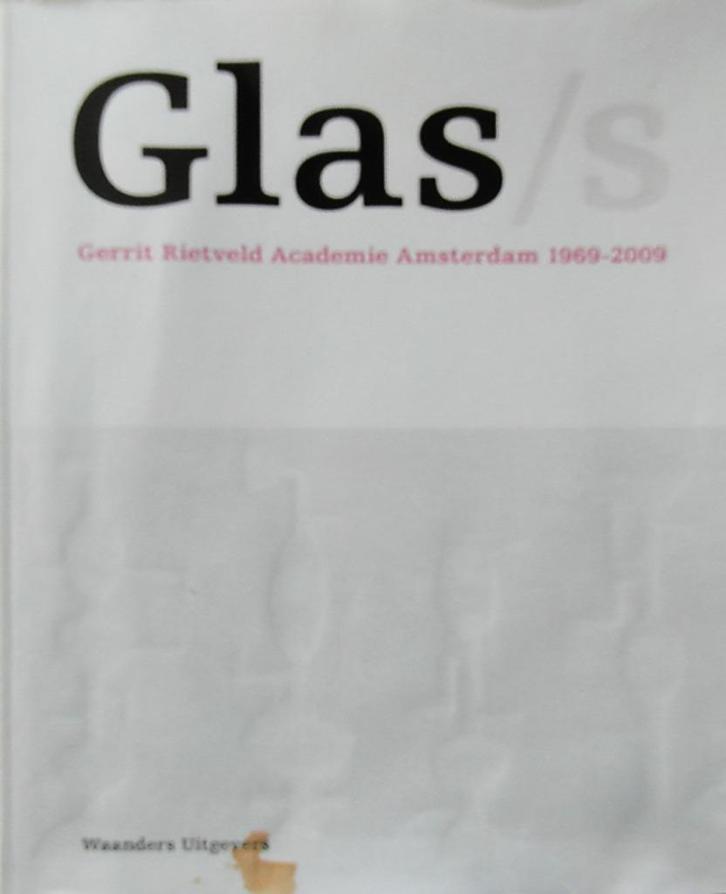  Glas/s - Gerrit Rietveld Academie Amsterdam, Boeken, Kunst en Cultuur | Beeldend, Zo goed als nieuw, Ophalen of Verzenden