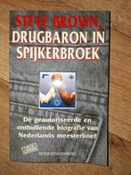Steve Brown. Drugsbaron in spijkerbroek, Ophalen of Verzenden, Zo goed als nieuw