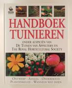 Handboek tuinieren / Onder auspiciën van De Tuinen van Appel