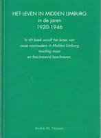 Het leven in Midden Limburg in de jaren 1920-1946, Ophalen of Verzenden, 20e eeuw of later, Gelezen, André Nijssen