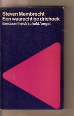 Een waarachtige driehoek	Steven Membrecht, Boeken, Ophalen of Verzenden, Steven Membrecht