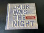 Dark Was the Night 2CD Compilatie, 2000 tot heden, Gebruikt, Ophalen of Verzenden