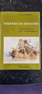 Diepers en Delvers, H. van Heiningen, Ophalen of Verzenden, 17e en 18e eeuw, Gelezen