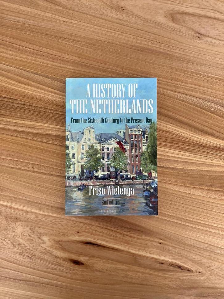 A History of the Netherlands - ISBN 9781350087309, Boeken, Studieboeken en Cursussen, Zo goed als nieuw, WO, Alpha, Verzenden
