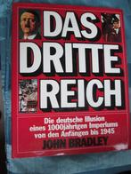 Das Dritte Reich John Bradley, Ophalen of Verzenden, Zo goed als nieuw