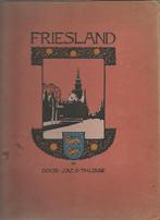 Plaatjesalbum Friesland  van Verkade 1e druk 1918, Ophalen of Verzenden, Gelezen, Jac.P. Thijsse, Plaatjesalbum