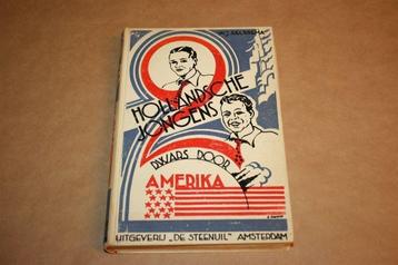 Hollandsche jongens dwars door Amerika | 1932 beschikbaar voor biedingen
