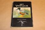 Het Vogeljaar [1969] — Natuurbeschrijving — Jac P. Thijsse, Boeken, Ophalen of Verzenden, Gelezen, Vogels