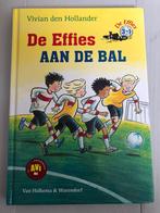 De Effies aan de Bal - Vivian den Hollander, Ophalen of Verzenden, Zo goed als nieuw, Fictie algemeen