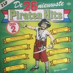 lp, De 26 Nieuwste Piraten Hits Deel 2, Cd's en Dvd's, Ophalen of Verzenden, Zo goed als nieuw, 12 inch, Nederlandstalig