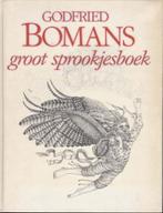 groot  sprookjesboek Godfried Bomans, Boeken, Ophalen of Verzenden, Gelezen