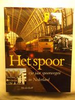 Het spoor 150 jaar spoorwegen in Nederland, Ophalen of Verzenden, Zo goed als nieuw, Trein, Boek of Tijdschrift