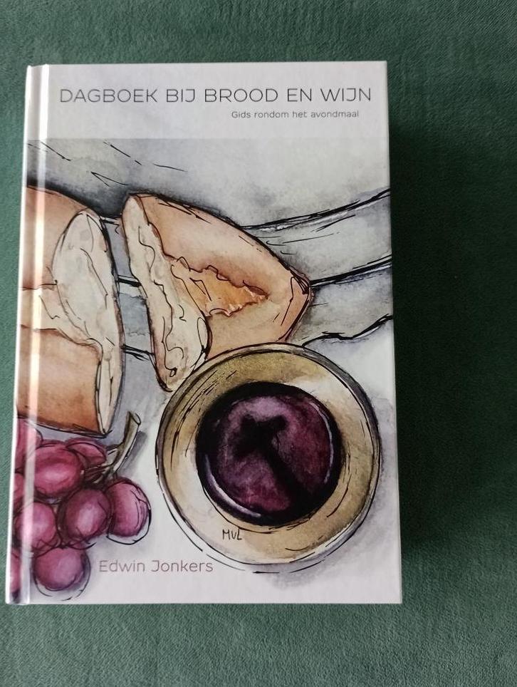 DAGBOEK BIJ BROOD EN WIJN  Gids rondom het avondmaal, Boeken, Godsdienst en Theologie, Nieuw, Christendom | Protestants, Ophalen of Verzenden
