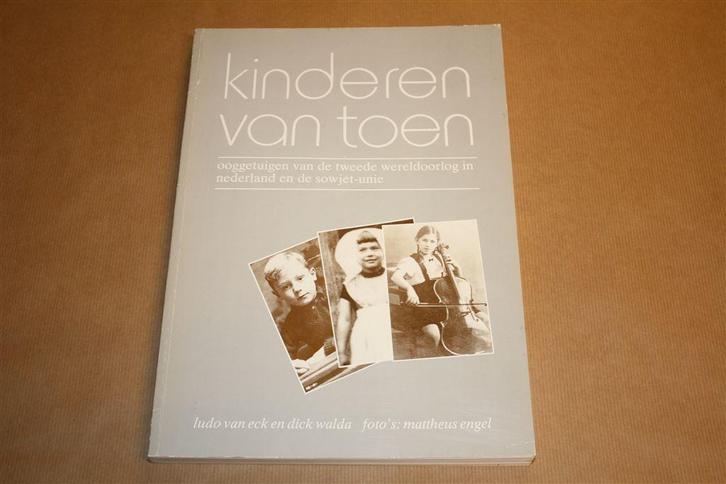 Kinderen van toen - ooggetuigen van de tweede wereldoorlog, Boeken, Geschiedenis | Vaderland, Gelezen, Ophalen of Verzenden
