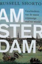 Amsterdam - Geschiedenis van de meest vrijzinnige stad, Boeken, Ophalen of Verzenden, Zo goed als nieuw