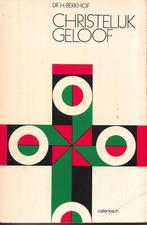 Dr. H. Berkhof - Christelijk geloof (inleiding geloofsleer), Boeken, Ophalen of Verzenden, Zo goed als nieuw