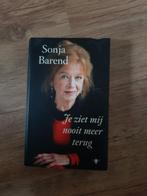 Sonja Barend - Je ziet mij nooit meer terug, Ophalen of Verzenden, Zo goed als nieuw, Nederland, Sonja Barend