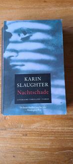 Karin Slaughter - Nachtschade, Gelezen, Ophalen of Verzenden, Karin Slaughter, Amerika