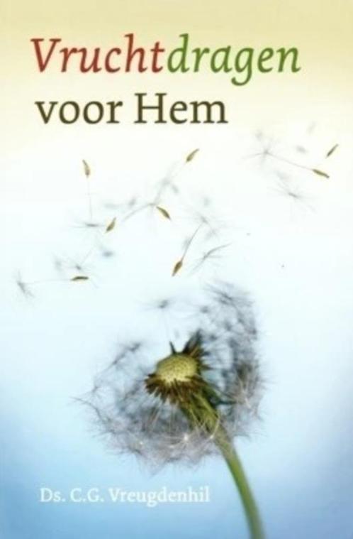 Vreugdenhil ds. C.G. Vruchtdragen voor Hem, Boeken, Godsdienst en Theologie, Gelezen, Christendom | Protestants, Verzenden