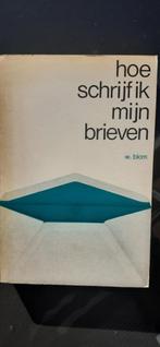 Boek W. Blom - Hoe schrijf ik mijn brieven, Ophalen of Verzenden, Alpha, Zo goed als nieuw
