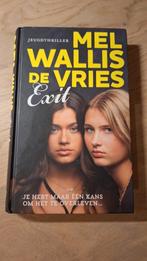 Mel Wallis de Vries - Exit, Ophalen of Verzenden, Zo goed als nieuw, Mel Wallis de Vries
