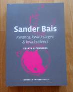 Sander Bais - Kwanta, kwinkslagen & kwakzalvers (2010), Ophalen of Verzenden, Gelezen