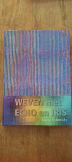 Weven met Echo en Iris, Ophalen of Verzenden, Zo goed als nieuw, Marian stubenitsky