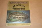 Spinalonga - Het eiland der verdoemden, Boeken, Ophalen of Verzenden, 20e eeuw of later, Zo goed als nieuw, Europa
