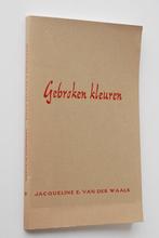 Gebroken kleuren - Jacqueline E. van der Waals, Boeken, Zo goed als nieuw, Verzenden