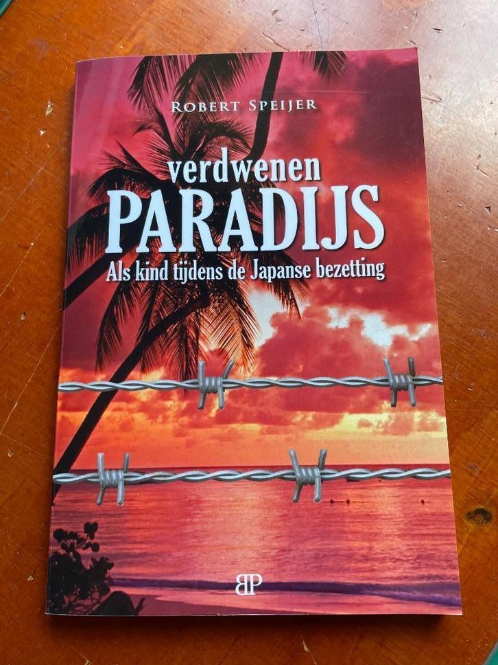 verdwenen Paradijs, over Indië, Boeken, Oorlog en Militair, Zo goed als nieuw, Tweede Wereldoorlog, Ophalen of Verzenden